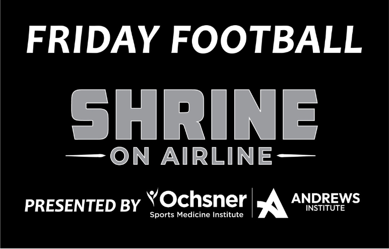 Friday Football at The Shrine (John Curtis vs. Acadiana)